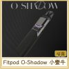 card_3163 Fitpod O-Shadow 小蠻牛